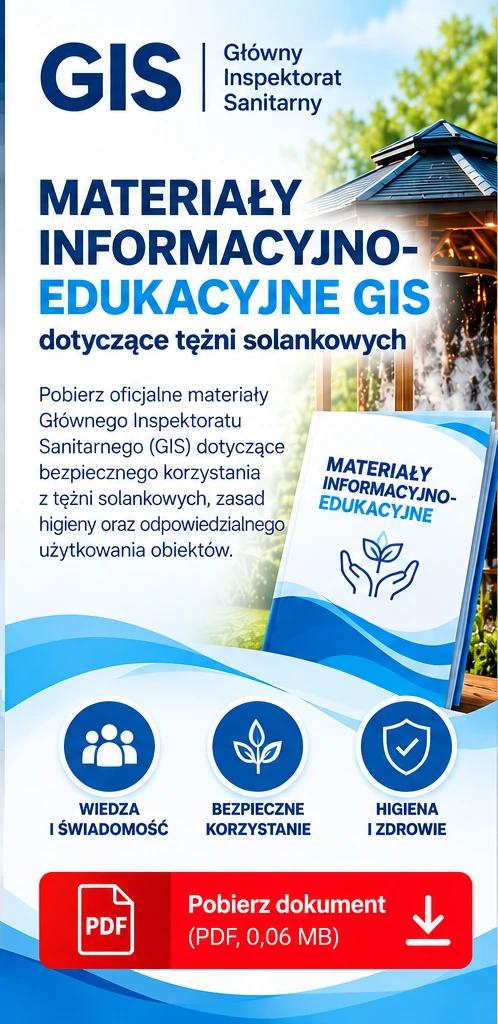 Pobierz materiały informacyjno-edukacyjne dotyczące bezpiecznego korzystania z tężni solankowych. Znajdziesz w nich informacje na temat zasad użytkowania obiektów oraz odpowiedzialnego korzystania z inhalacji aerozolem solankowym. Materiały pomagają zwiększyć świadomość użytkowników w zakresie higieny i bezpieczeństwa. Stanowią praktyczne źródło wiedzy dla mieszkańców, turystów i zarządców obiektów. Udostępniamy je w trosce o świadome i odpowiedzialne korzystanie z tężni solankowych.
